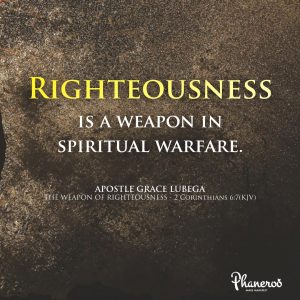 The Weapon Of Righteousness
