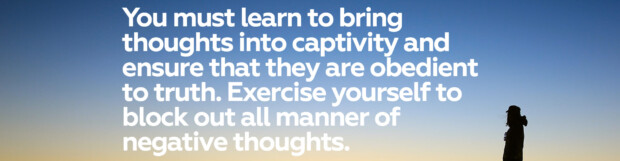 Mastery Over Your Thoughts