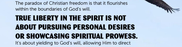 Of Spiritual Liberties And Submission To God