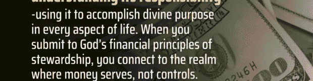 Kingdom Finance Principles: Money—A Servant, Not A Master