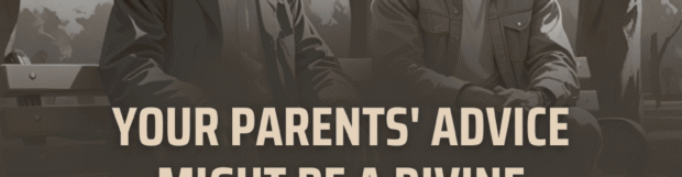 Family Series: ​Recognise God’s Voice in Your Parents’ Voices