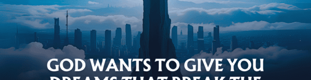 Kingdom Finance Principles: Dreaming Outside the Natural Order