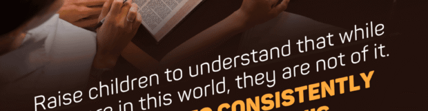 Family Series: In The World But Not Of The World