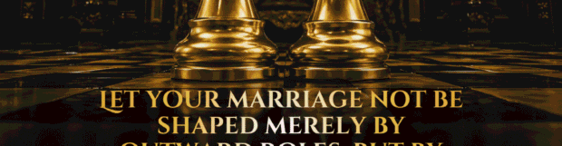 Marriage Series: Unveiling The Core Of Marital Duty