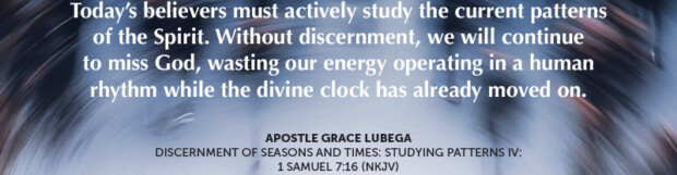 Discernment Of Seasons And Times: Studying Patterns – 4