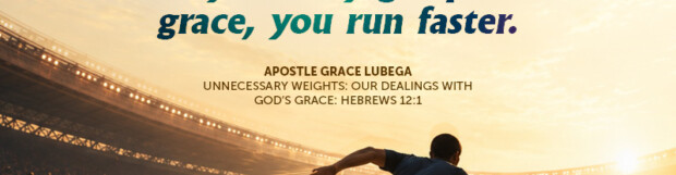Unnecessary Weights: Our Dealings With God’s Grace
