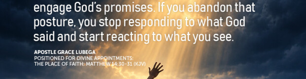 Positioned for Divine Appointments: The Place of Faith