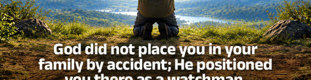 Family Series: The Duty to Pray For Your Family